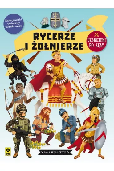 Rycerze i �o�nierze - Sedl��kov� Jana