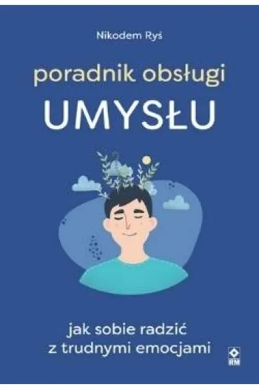 Poradnik obs�ugi umys�u - Nikodem  Ry�