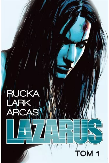 Rodzina. Lazarus. Tom 1 - Michael Lark, Stefano Guadiano, Gregory Rucka