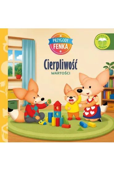 Przygody Fenka. Warto�ci. Cierpliwo�� w.2026 - Patrycja  Godula, Konrad Sobik