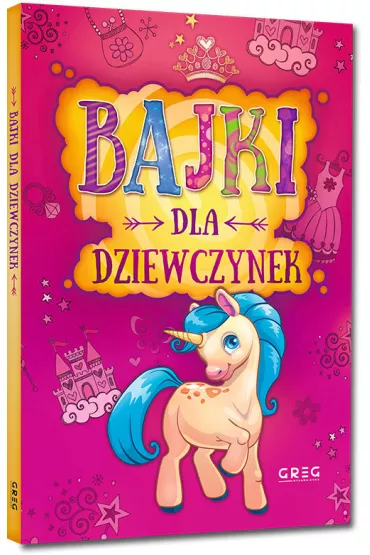 Bajki dla dziewczynek - Ma�gorzata Bia�ek