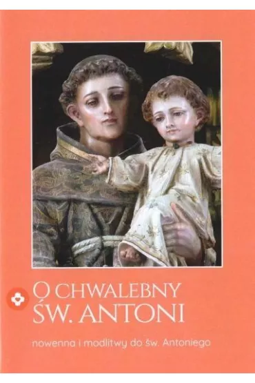 O chwalebny �w. Antoni - �ukasz Og�rek