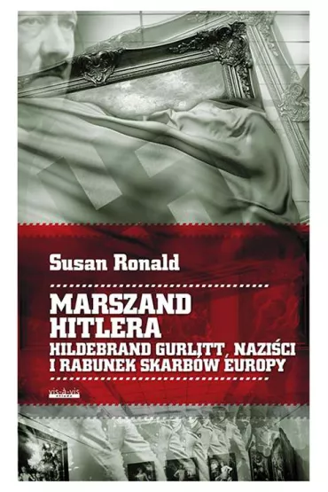 Marszand Hitlera - Susan Ronald