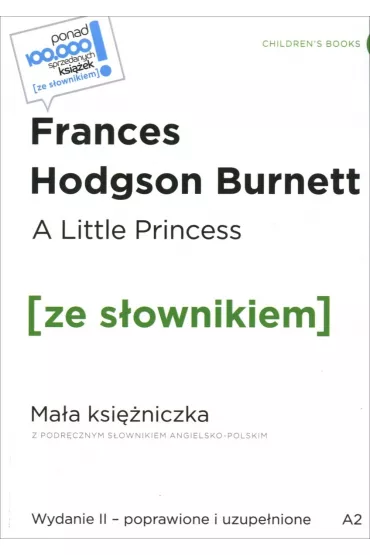 A Little Princess / Ma�a ksi�niczka (z podr�cznym s�ownikiem angielsko-polskim Poziom A2) - Frances Hodgson Burnett