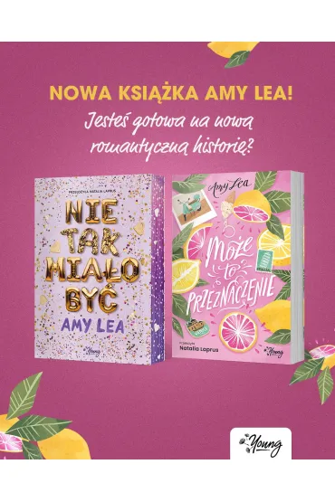 Mo�e to przeznaczenie - Amy Lea