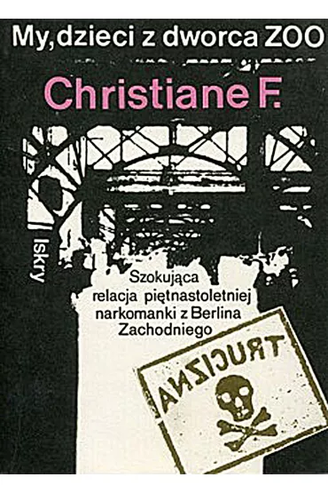 My, dzieci z Dworca ZOO - Christiane Felscherinow