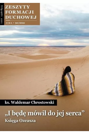 Zeszyty Formacji Duchowej nr 90 I b�d� m�wi� do.. - Waldemar Chrostowski