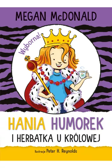 Hania Humorek i herbatka u kr�lowej - Megan McDonald