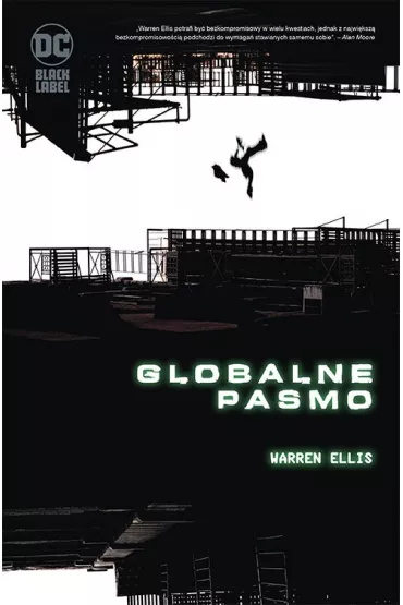 DC Black Label Globalne Pasmo - David Lloyd, Simon Bisley , Warren Ellis, Brian Wood, Lee Bermejo