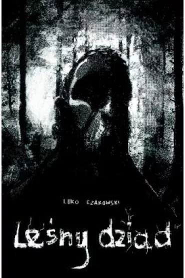 Le�ny dziad - Luko Czakowski