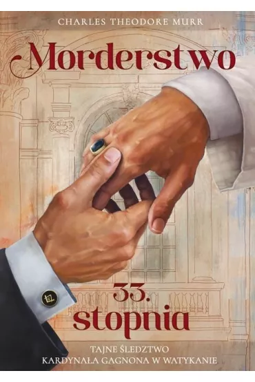 Morderstwo 33. stopnia - Charles Theodore  Murr