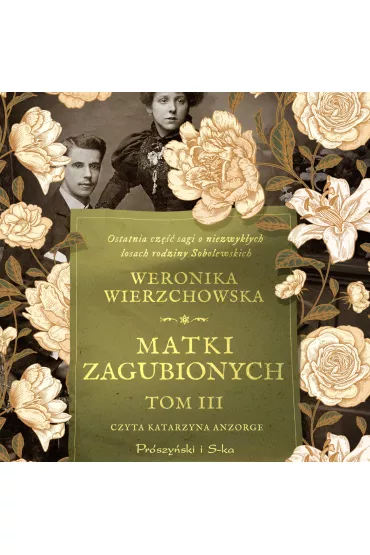 Audiobook Matki zagubionych. Rodzina Sobolewskich. Tom 3 mp3 - Weronika Wierzchowska