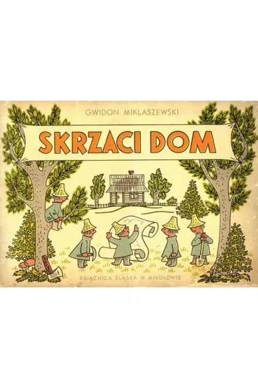 Skrzaci dom - Gwidon Miklaszewski
