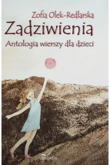 Zadziwienia - Zofia Olek-Redlarska