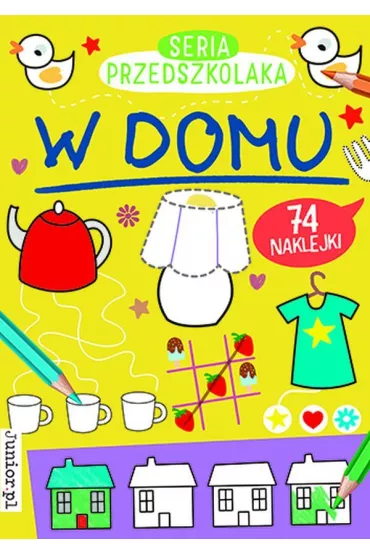 W domu. Seria Przedszkolaka