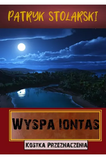 eBook Wyspa Iontas mobi epub - Patryk Stolarski
