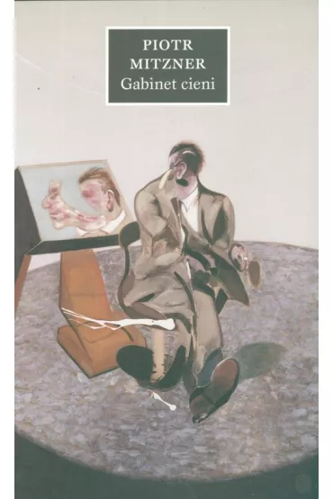Gabinet cieni - Piotr Mitzner
