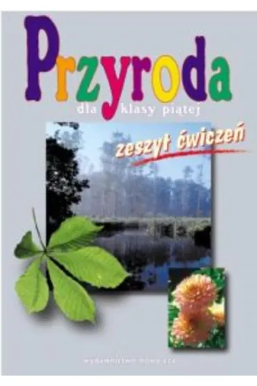 Z.Przyroda SP KL 5. �wiczenia cz�� 1 (stare wydanie) - Jolanta Golanko, Teresa Paczkowska, Urszula Mo�dzierz
