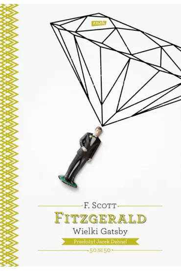 Wielki Gatsby - Francis Scott Fitzgerald