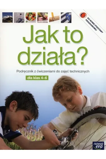 Technika SP KL 4-6. Podr�cznik z �wiczeniami i dodatkiem Rysunek techniczny. Jak to dzia�a? (2014) bpz - Lech �abecki, Marta �ab�cka