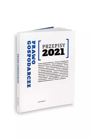 Prawo gospodarcze Przepisy 2021 - Agnieszka Kaszok