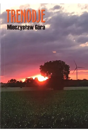 Trenodje - Mieczys�aw  G�ra