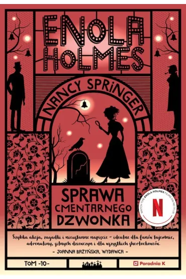 Enola Holmes. Sprawa cmentarnego dzwonka. Tom 10 - Nancy Springer