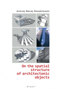 On The Spatial Structure Of Architectonic Objects