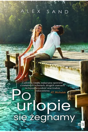 Po urlopie si egnamy - Alex  Sand