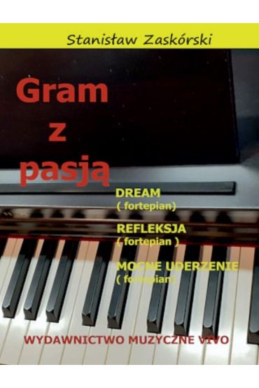 Gram z pasją Dream