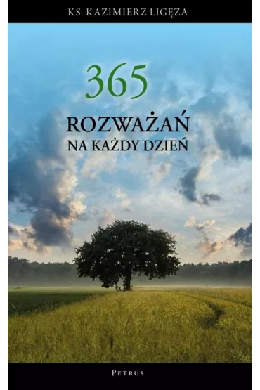 eBook 365 rozwa�a� na ka�dy dzie� roku pdf - Kazimierz  Lig�za