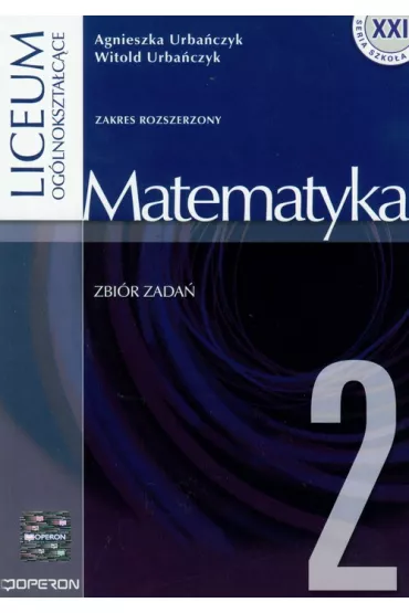 Matematyka 2. Zbi�r zada�. Zakres rozszerzony - Agnieszka Urba�czyk, Witold Urbanczyk