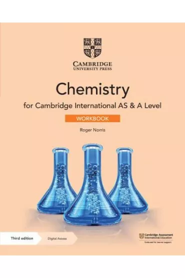 Cambridge International AS & A Level Chemistry. Workbook with Digital Access - Roger Norris, Mike Wooster