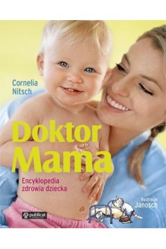 Doktor Mama Encyklopedia zdrowia dziecka Cornelia Nitsch