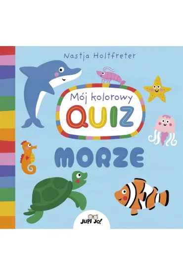 M�j kolorowy quiz. MORZE - Nastja Holtfreter