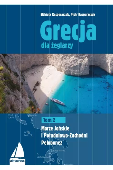 eBook Grecja dla eglarzy. Tom 2 pdf - Piotr Kasperaszek, Elbieta Kasperaszek