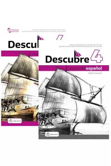 Pakiet Descubre 4. Curso de español: Podr�cznik + nagrania online, Zeszyt �wicze� do j�zyka hiszpa�skiego - Agnieszka  Dudziak-Szuka�a, Ma�gorzata  Spycha�a-Wawrzyniak, Arleta  Ka�mierczak, Jos� Carlos Garcia Gonz�lez, Xavier Pascual Lopez
