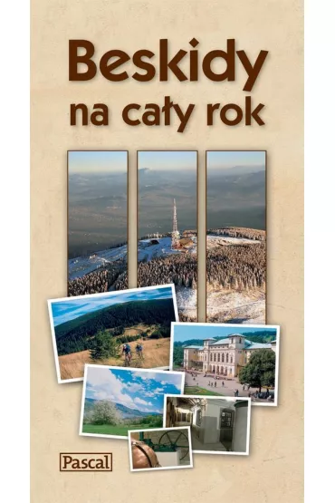 Beskidy na ca�y rok
