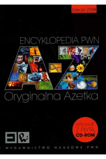 Encyklopedia PWN A - Z. Oryginalna Azetka