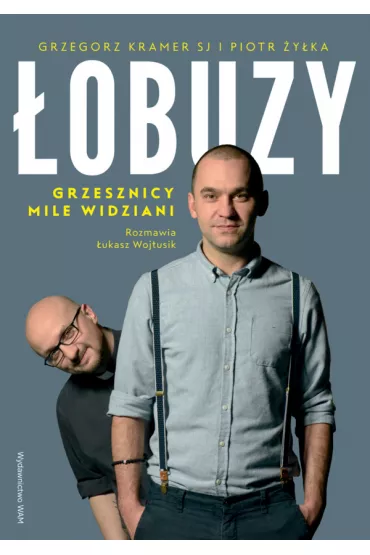 obuzy - Grzegorz Kramer SJ, Piotr yka, ukasz Wojtusik