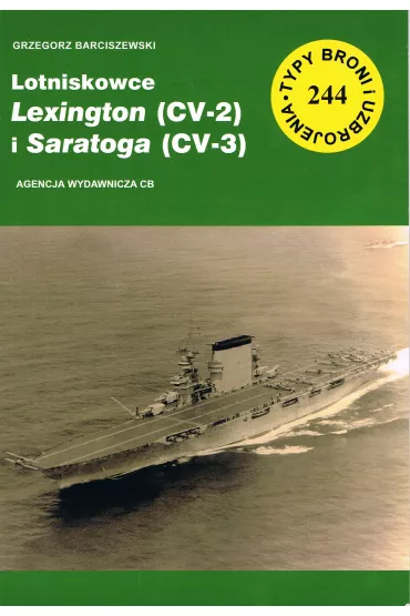 Lotniskowce Lefington (CV-2) i Saratoga (CV-3) - Tomasz Grotnik
