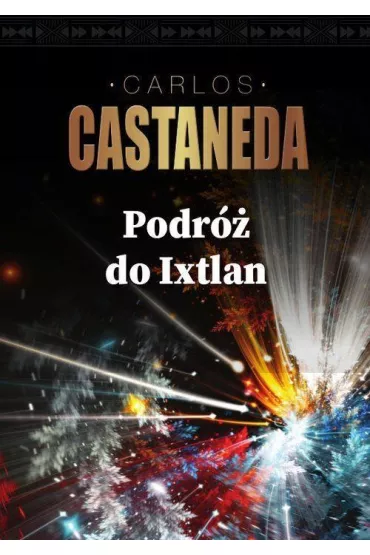 Podr� do Ixtlan - Carlos Castaneda