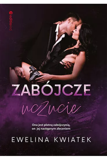 Zab�jcze uczucie - Ewelina  Kwiatek