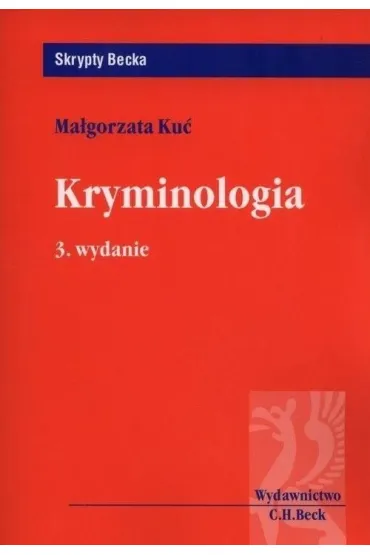 Kryminologia. Skrypty Becka - Ma�gorzata Ku�
