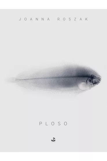 Ploso - Joanna Roszak