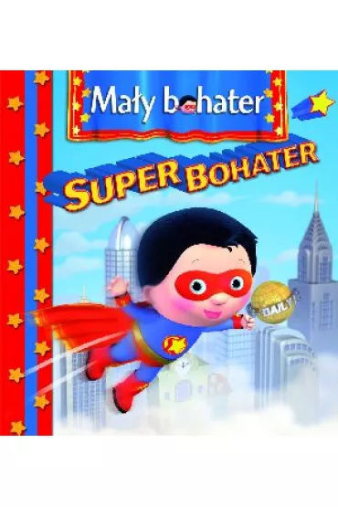 Super bohater. Ma�y bohater - Emilie Beaumont
