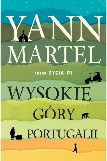 Wysokie g�ry Portugalii - Yann Martel