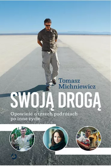 Swoj� drog� - Tomasz Michniewicz