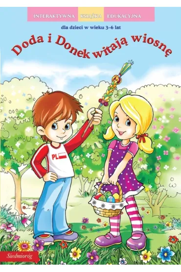 Doda i donek witaj� wiosn�