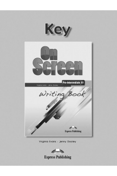 On Screen Pre-Intermediate B1. Writing Book with Key